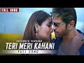 Teri Meri Kahani Full Song R Joy Hiran Ranu Mondal Himesh Reshammiya Extended
