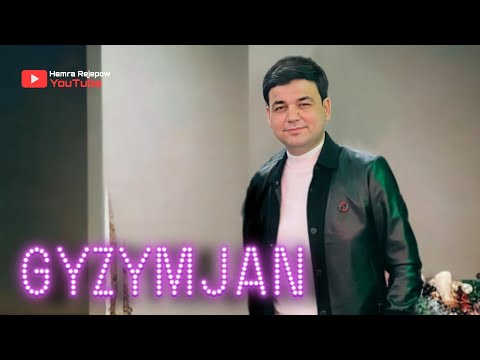 Hemra Rejepow 2023 - Gyzymjan (Official music)