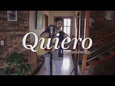 Quiero - Operación Re (Acustico)