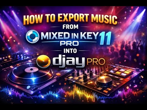 How to Export Music from Mixed In Key 11 to djay Pro (Step-by-Step)
