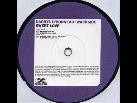 Darryl D'Bonneau - Sweet Love (Wackside Club Mix)