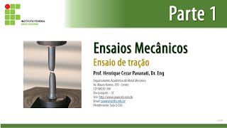 Aula Ensaios Mecânicos: Ensaio de tração - Parte 1