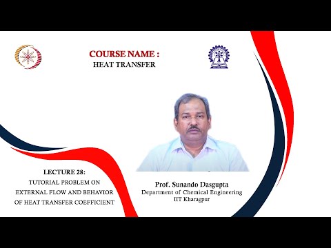 Lecture 28 : Tutorial Problem on External Flow and Behavior of Heat Transfer Coefficient