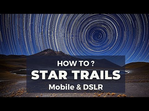 Star Trails From Mobile | How to Capture ? | Star Trail Photography Tutorial