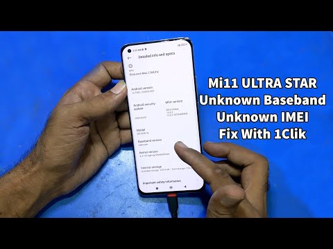 Mi 11 Ultra Star Unknown Baseband, No IMEI Fix