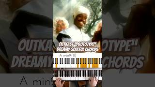 Outkast “Prototype” Dreamy Soulful Chords 🔥🎹🔥 pure André 3000 magic.