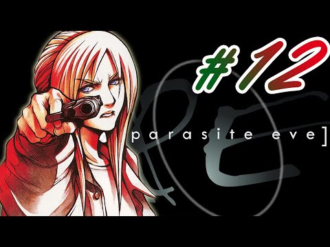 PARASITE EVE ,, WALKTHROUGH ,, PART 12