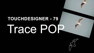 Trace POP – TouchDesigner Tutorial 79