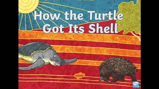 How The Turtle Got It’s Shell