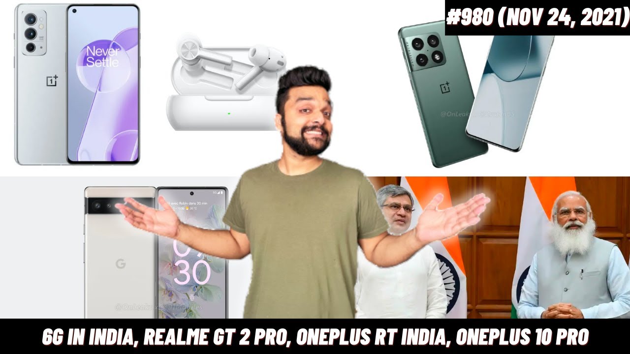 6G in India 🔥, OPPO Scooter, OPPO Nano Car, Realme GT 2 Pro, OnePlus RT India, OnePlus 10 Pro specs