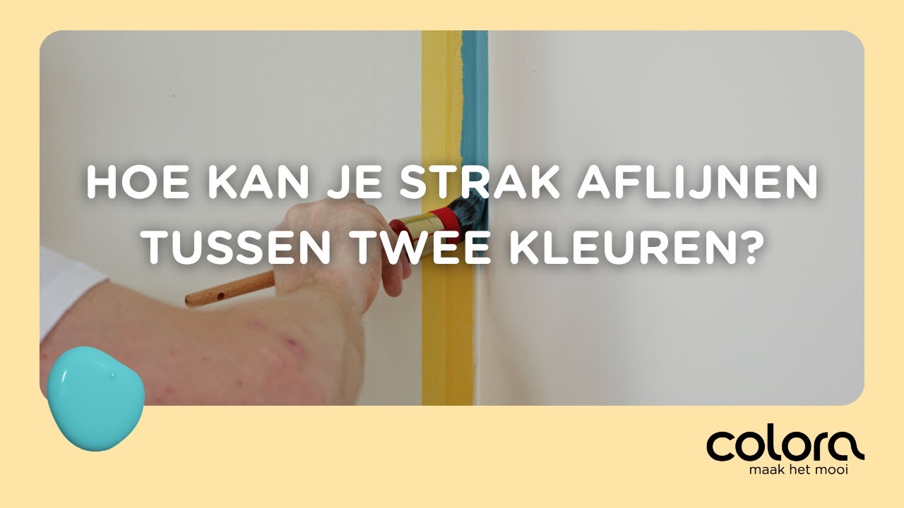 Hoe kan je strak aflijnen tussen twee kleuren | Verftips van de colora coach