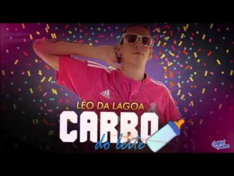 LÉO DA LAGOA - CARRO DO LEITE - MÚSICA NOVA 2017