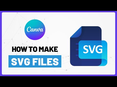 How to Make SVG Files in Canva (Vector Graphics Tutorial)