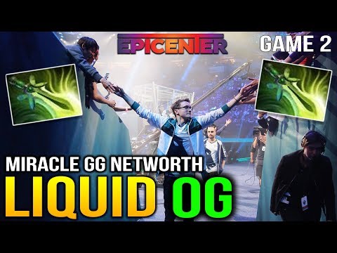 LIQUID vs OG EPICENTER XL - MIRACLE DOUBLE NETWORTH IS REAL!! GAME 2
