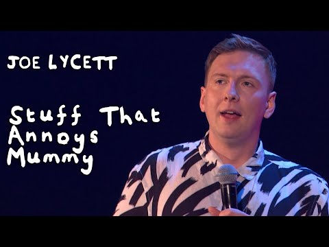 10 Minutes of Stuff That Annoys Mummy | Joe Lycett