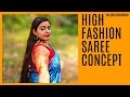 Saree Lover Saree Shoot High Fashion Saree Concept Outdoor Saree Shoot Epi 69 Sareelovers