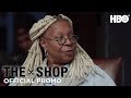 The Shop: Uninterrupted | Season 2 Episode 6 (Promo) | HBO