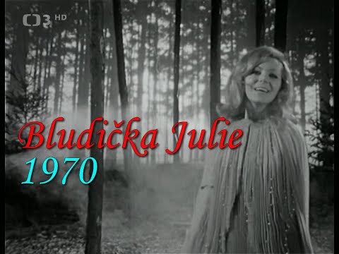 Hana Zagorová - Bludička Julie (1970 - Bludička Julie)
