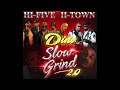 Hi-Five & H-Town (Featuring Dino) - Slow Grind 2.0