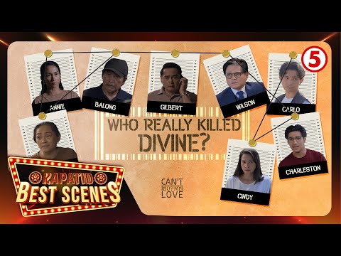 Kapatid Best Scenes Sino ang totoong pumatay sa nanay ni Ling na si Divine?