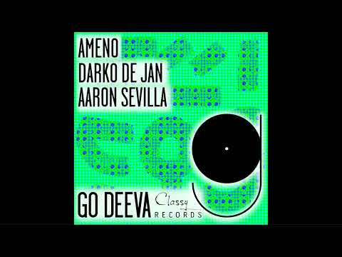 Darko De Jan & Aaron Sevilla - Ameno/Original Mix/