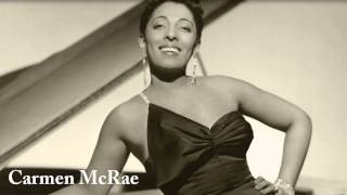 Carmen McRae - Whatever Lola Wants