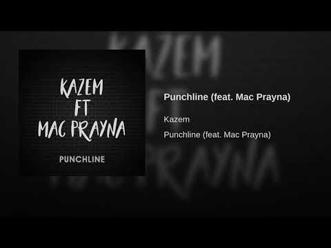 Kazem - Punchline feat. Mac Prayna