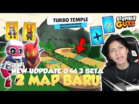NEW UPDATE STUMBLE GUYS 0.46.3 BETA !!! AKHIRNYA MAP BARU TURBO TEMPLE, 2 SKIN BARU DAN 2 EVENT SERU