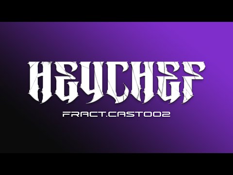 FRACT.CAST002 | HEYCHEF | HARDBOUNCE SET