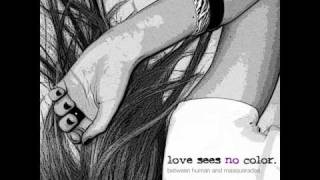 Love Sees No Color - Soulmates