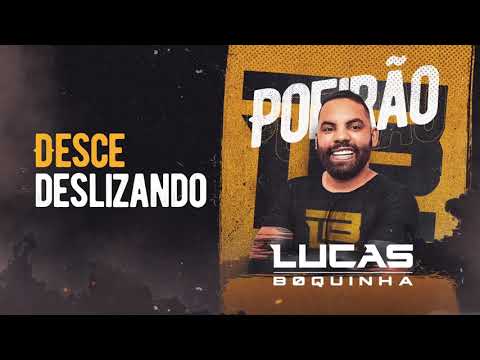 Lucas Boquinha - Desce Deslizando