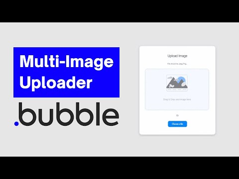 How to create Multi Image Uploader in Bubble.io