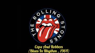 The Rolling Stones - Cops And Robbers (Blues In Rhythm _ 1964)
