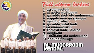 Download lagu FULL ALBUM TERKINI  2022 - AL MUQORROBIN KENDAL mp3