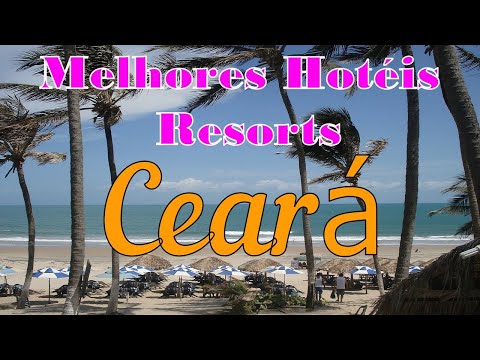 Melhores Hotis e Resorts no Cear