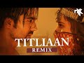 Titliaan - DJ NYK Remix | Harrdy Sandhu | Sargun Mehta | Afsana Khan | Jaani | Titliyan