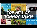 Top Hit Songs of Tonmoy Saikia_( Extreme Bass Boosted)_ll_Assamese edm songs