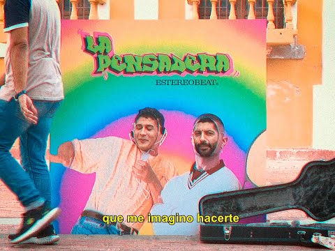 Estereobeat - La Pensadera (Video Oficial)