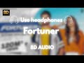 Aaia Baby Baith Seat Pe Fortuner VikramSarkar 8D Audio