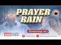 PRAYER RAIN SERVICE AT PRAYER CITY 17 07 2026