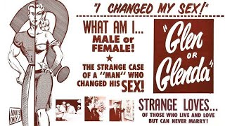 Glen or Glenda [1953] Full Movie. Drama