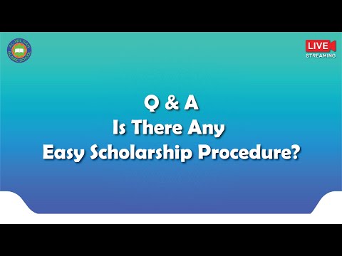 017 - Q & A (Is There Any Easy Scholarship Procedure?)