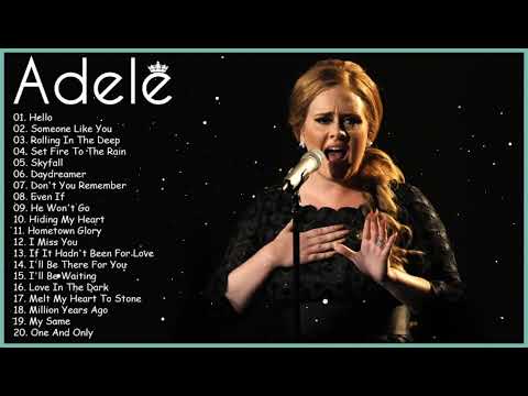 Best Songs of Adele – Adele Full Album – The Very Best Of Adele 2023