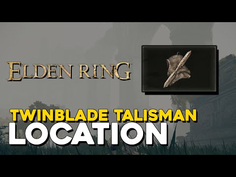 Elden Ring Twinblade Talisman Location