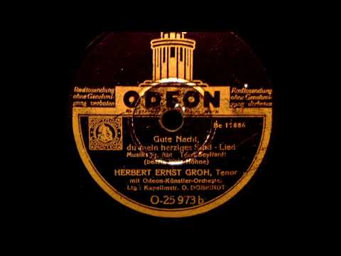 Gute Nacht, du mein herziges Kind - Herbert Ernst Groh - 1937