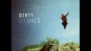 In the Clouds - Dirty Dishes