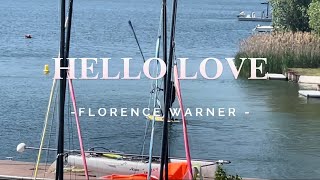 Hello Love -Florence Warner - (lyrics)