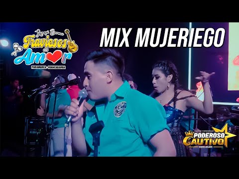 traviesos del amor - mix mujeriego en vivo local el bosque