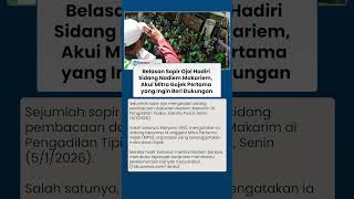 Sejumlah Ojol Berdiri di Barisan Nadiem dalam Sidang Dakwaan, Akui Mitra Gojek Angkatan Pertama