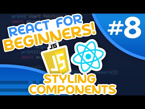 React for Beginners 8 Styling Components